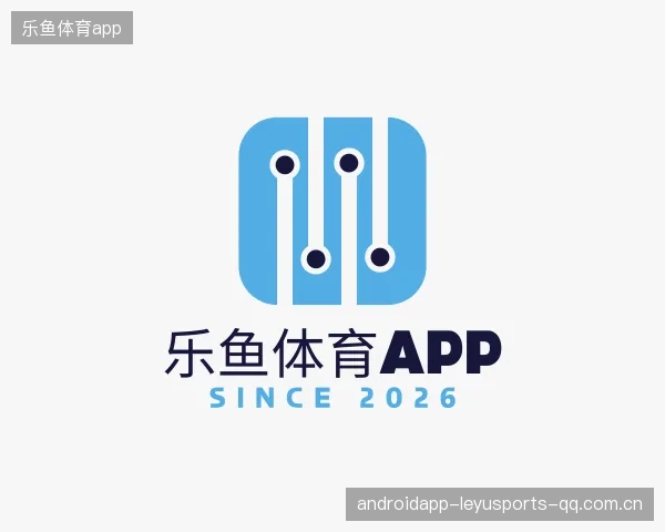 发现乐鱼体育app